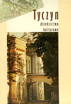 Tyczyn. Dziedzictwo kulturowe. 635 lat Tyczyna (1368-2003)